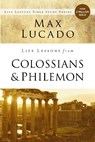 Life Lessons from Colossians and Philemon - Max Lucado - 9780310086529