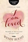 I Am Loved - Wendy Blight ; InScribed - 9780310090410