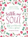 Settle My Soul - Karen Ehman ; Ruth Schwenk - 9780310095415