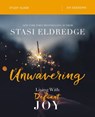 Unwavering Bible Study Guide - Stasi Eldredge - 9780310096917