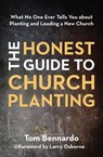 The Honest Guide to Church Planting - Tom Bennardo - 9780310101000