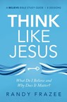 Think Like Jesus Bible Study Guide - Randy Frazee - 9780310118534
