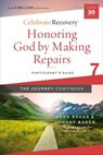Honoring God by Making Repairs: The Journey Continues, Participant's Guide 7 - John Baker ; Johnny Baker - 9780310131519