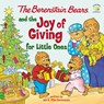 The Berenstain Bears and the Joy of Giving for Little Ones - Mike Berenstain - 9780310139515