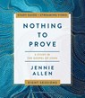 Nothing to Prove Bible Study Guide plus Streaming Video - Jennie Allen - 9780310141952