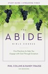 The Abide Bible Course Study Guide plus Streaming Video - Phil Collins ; Randy Frazee - 9780310142621