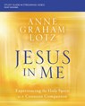 Jesus in Me Bible Study Guide plus Streaming Video - Anne Graham Lotz - 9780310146759