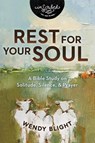 Rest for Your Soul - Wendy Blight - 9780310159476