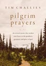Pilgrim Prayers - Tim Challies - 9780310166412