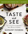 Taste and See Bible Study Guide plus Streaming Video, Updated Edition - Margaret Feinberg - 9780310174295