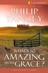 What's So Amazing About Grace? Participant's Guide - Philip Yancey - 9780310233251