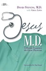 Jesus, M.D. - MD Stevens ; Gregg Lewis - 9780310234333
