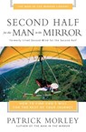Second Half for the Man in the Mirror - Patrick Morley - 9780310243199