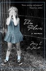 Thin Places - Mary E DeMuth - 9780310284185