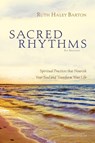 Sacred Rhythms Bible Study Participant's Guide - Ruth Haley Barton - 9780310328810