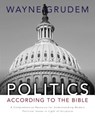 Politics - According to the Bible - Wayne A. Grudem - 9780310330295