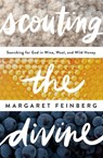 Scouting the Divine - Margaret Feinberg - 9780310331544