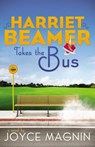 Harriet Beamer Takes the Bus - Joyce Magnin - 9780310333562