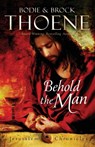 Behold the Man - Bodie Thoene ; Brock Thoene - 9780310336037