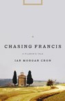 Chasing Francis - Ian Morgan Cron - 9780310336709