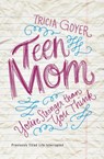 Teen Mom - Tricia Goyer - 9780310338871