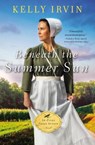 Beneath the Summer Sun - Kelly Irvin - 9780310348085