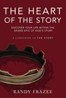 The Heart of the Story - Randy Frazee - 9780310349365