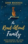 The Read-Aloud Family - Sarah Mackenzie - 9780310350323