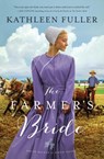 The Farmer's Bride - Kathleen Fuller - 9780310355120