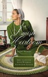 An Amish Heirloom - Amy Clipston ; Beth Wiseman ; Kathleen Fuller - 9780310359937