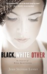 Black, White, Other - Joan Steinau Lester - 9780310396192