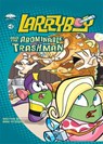 LarryBoy and the Abominable Trashman! - Doug Peterson - 9780310424253