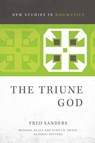 The Triune God - Fred Sanders - 9780310491491