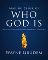 Making Sense of Who God Is - Grudem Wayne A. Grudem - 9780310493129