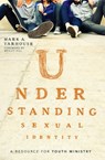 Understanding Sexual Identity - Mark A. Yarhouse - 9780310516194