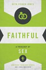 Faithful - Beth Felker Jones - 9780310518273