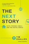 The Next Story - Tim Challies - 9780310520832