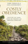 Costly Obedience - Mark A. Yarhouse ; Olya Zaporozhets - 9780310521402