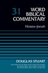 Hosea-Jonah, Volume 31 - Douglas Stuart - 9780310521679