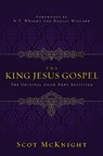 The King Jesus Gospel - Scot McKnight - 9780310531456