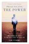 Practicing the Power - Sam Storms - 9780310533849