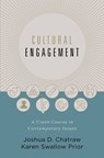 Cultural Engagement - Karen Swallow Prior ; Joshua D. Chatraw - 9780310534587