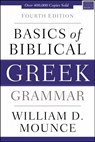 Basics of Biblical Greek Grammar - William D. Mounce - 9780310537434