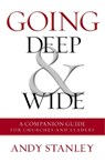 Going Deep and Wide - Andy Stanley - 9780310538301
