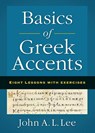 Basics of Greek Accents - John A. L. Lee - 9780310555643