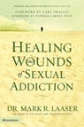 Healing the Wounds of Sexual Addiction - Mark Laaser - 9780310559764