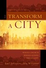 To Transform a City - Eric Swanson ; Sam Williams - 9780310576358