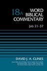 Job 21-37, Volume 18A - David J. A. Clines ; Bruce M. Metzger ; David Allen Hubbard ; Glenn W. Barker ; John D. W. Watts ; James W. Watts ; Ralph P. Martin ; Lynn Allan Losie - 9780310587149