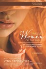 Twelve Women of the Bible Study Guide - Lysa TerKeurst ; Elisa Morgan ; Amena Brown ; Jonalyn Grace Fincher ; Jeanne Stevens ; Naomi Zacharias - 9780310691648