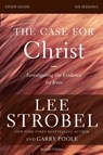 The Case for Christ Bible Study Guide Revised Edition - Lee Strobel ; Garry D. Poole - 9780310698500